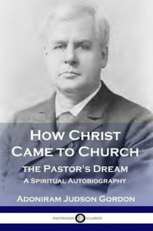 Cover of How Christ Came to Church