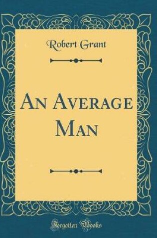 Cover of An Average Man (Classic Reprint)
