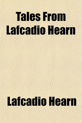 Book cover for Tales from Lafcadio Hearn