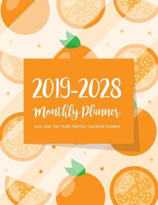 Book cover for 2019-2028 Ten Years Monthly Calendar Planner