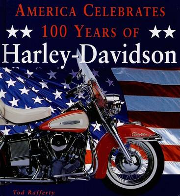 Book cover for America Celebrates 100 Years of Harley-Davidson