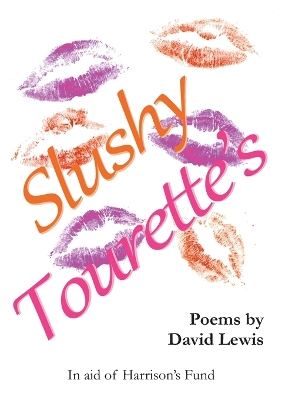 Book cover for Slushy Tourette's