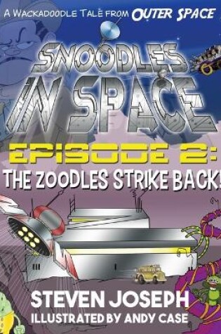 Cover of Snoodles in Space, Episode 2