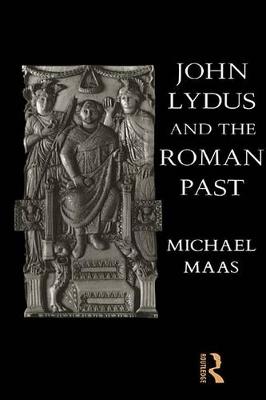 Book cover for John Lydus and the Roman Past