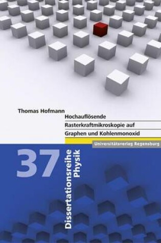 Cover of Hochauflosende Rasterkraftmikroskopie Auf Graphen Und Kohlenmonoxid