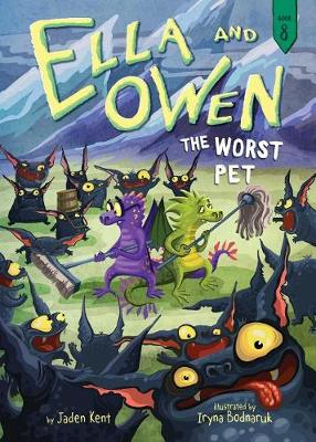 Book cover for Ella and Owen 8: The Worst Pet