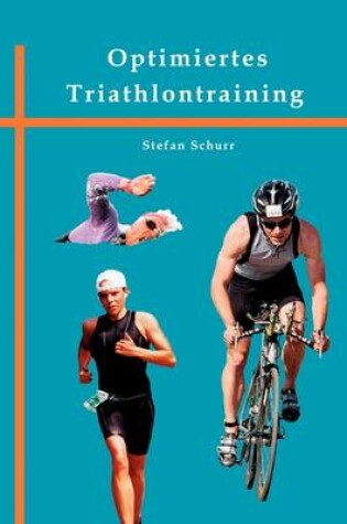 Cover of Optimiertes Triathlontraining