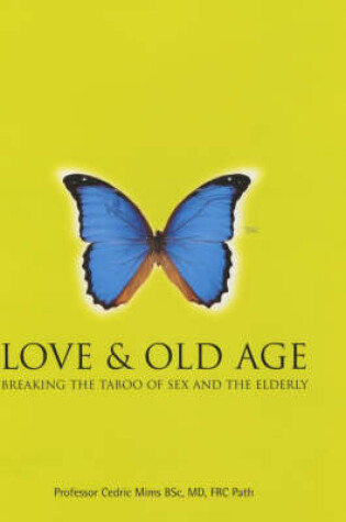 Cover of Love and Old Age