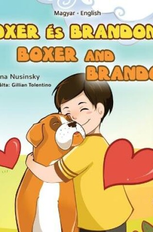 Cover of Boxer and Brandon (Hungarian English Bilingual Book for Kids)