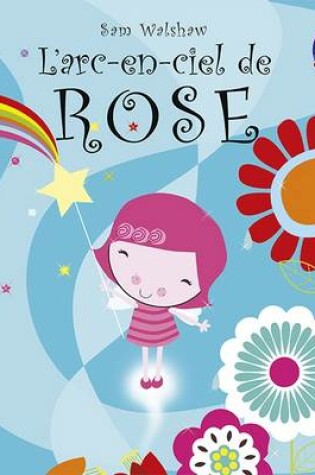 Cover of L'Arc - en - Ciel de Rose