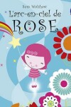 Book cover for L'Arc - en - Ciel de Rose