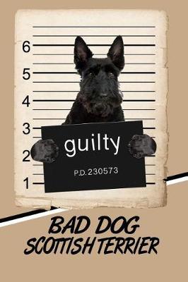 Book cover for Bad Dog Scottish Terrier