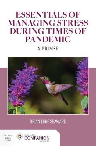 Cover of Essentials of Managing Stress During Times of Pandemic: A Primer