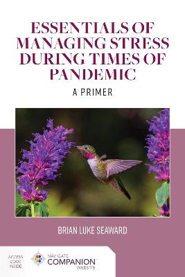 Book cover for Essentials of Managing Stress During Times of Pandemic: A Primer