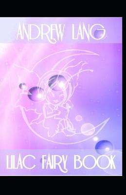 Book cover for The Lilac Fairy Book by Andrew Lang illustrated edition