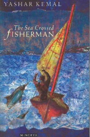 Cover of The Sea-Crossed Fisherman