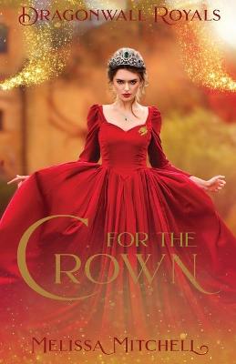 Book cover for For the Crown