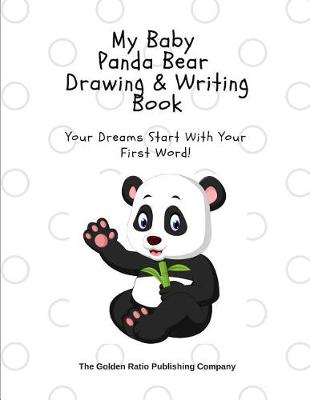 Book cover for My Baby Panda Bear Drawing & Writing Book