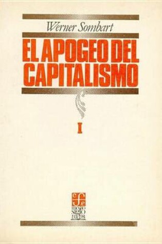 Cover of El Apogeo del Capitalismo I