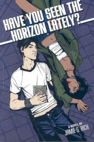 Cover of Have You Seen The Horizon Lately?