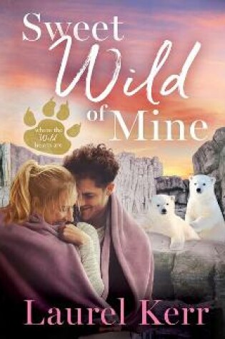 Cover of Sweet Wild of Mine