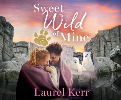 Book cover for Sweet Wild of Mine