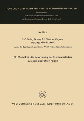 Cover of Ein Modell Fur Die Anordnung Der Elementarfaden in Einem Gedrehten Faden
