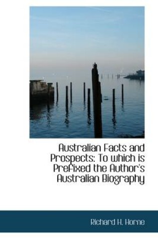 Cover of Australian Facts and Prospects