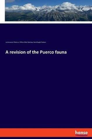 Cover of A revision of the Puerco fauna