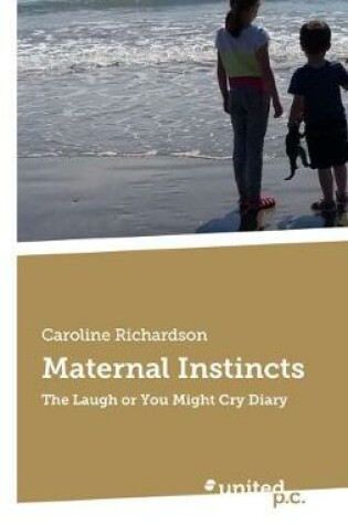 Cover of Maternal Instincts