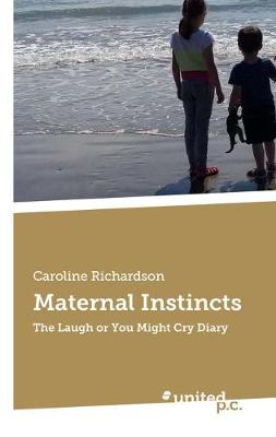 Book cover for Maternal Instincts