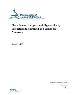 Book cover for Navy Lasers, Railgun, and Hypervelocity Projectile