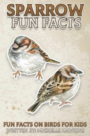 Cover of Sparrow Fun Facts