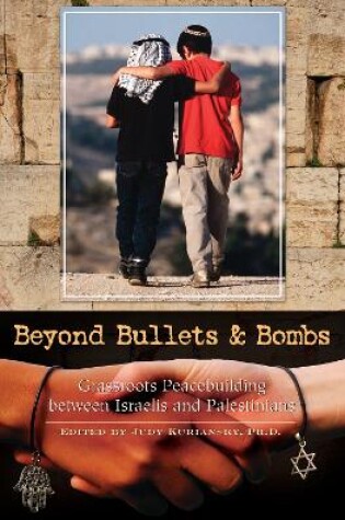 Cover of Beyond Bullets and Bombs