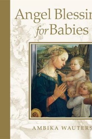 Cover of Angel Blessings for Babies