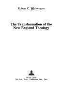 Book cover for The Transformation of the New England Theology