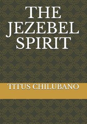 Book cover for The Jezebel Spirit