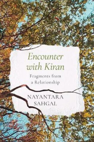 Cover of Encounter with Kiran Fragments from a Relationship