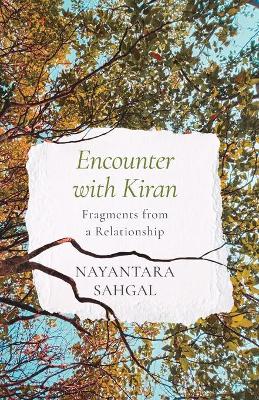 Book cover for Encounter with Kiran Fragments from a Relationship