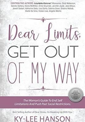 Book cover for Dear Limits, Get Out of My Way