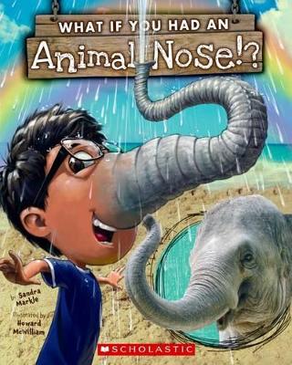 Book cover for What If You Had an Animal Nose?