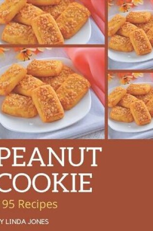 Cover of 195 Peanut Cookie Recipes