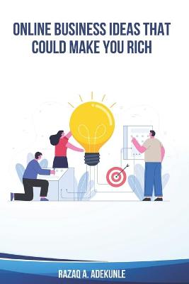 Book cover for Online Business Ideas That Could Make You Rich