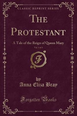 Book cover for The Protestant, Vol. 3 of 3