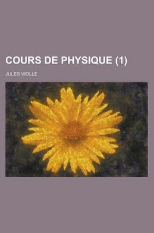 Cover of Cours de Physique (1 )