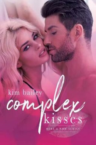 Cover of Complex Kisses