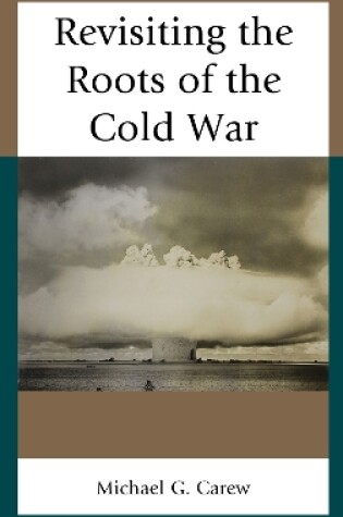 Cover of Revisiting the Roots of the Cold War