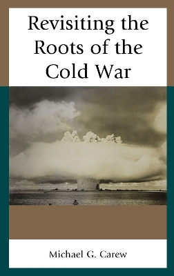 Book cover for Revisiting the Roots of the Cold War