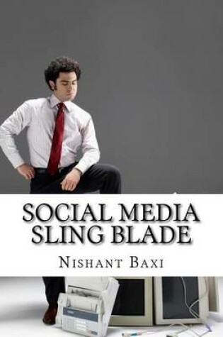 Cover of Social Media Sling Blade