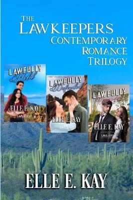 Book cover for The Lawkeepers Contemporary Romance Trilogy